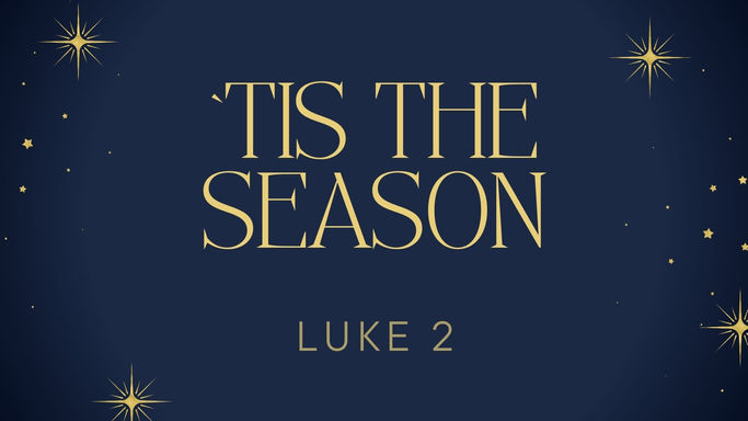 12/21/25 - 'Tis the Season - Pastor Tim Krisko